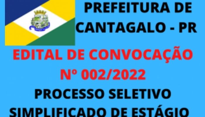 Cantagalo - Edital de convocação 002/2022 processo seletivo de estagiários